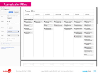 Ausruck aller Pläne
copyright Scompler GmbH (alle Rechte vorbehalten) 153Sonntag, 24. April 2016
 