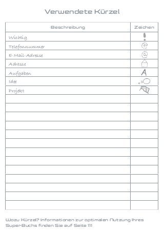 Beschreibung Zeichen
Verwendete Kürzel
Wichtig
Telefonnummer	
E-Mail-Adresse
Adresse
Aufgaben
Idee
Projekt
Wozu Kürzel? Informationen zur optimalen Nutzung Ihres
Super-Buchs finden Sie auf Seite 111
 