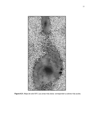 77




Figura II.31. Mapa de color B-R. Las zonas más claras corresponden a colores más azules.
 