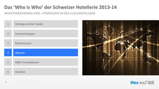 Das „Who is Who“ der Schweizer Luxushotellerie 2013 / 2014