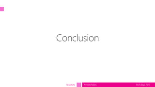 tech.days 2015#mstechdaysSESSION
 