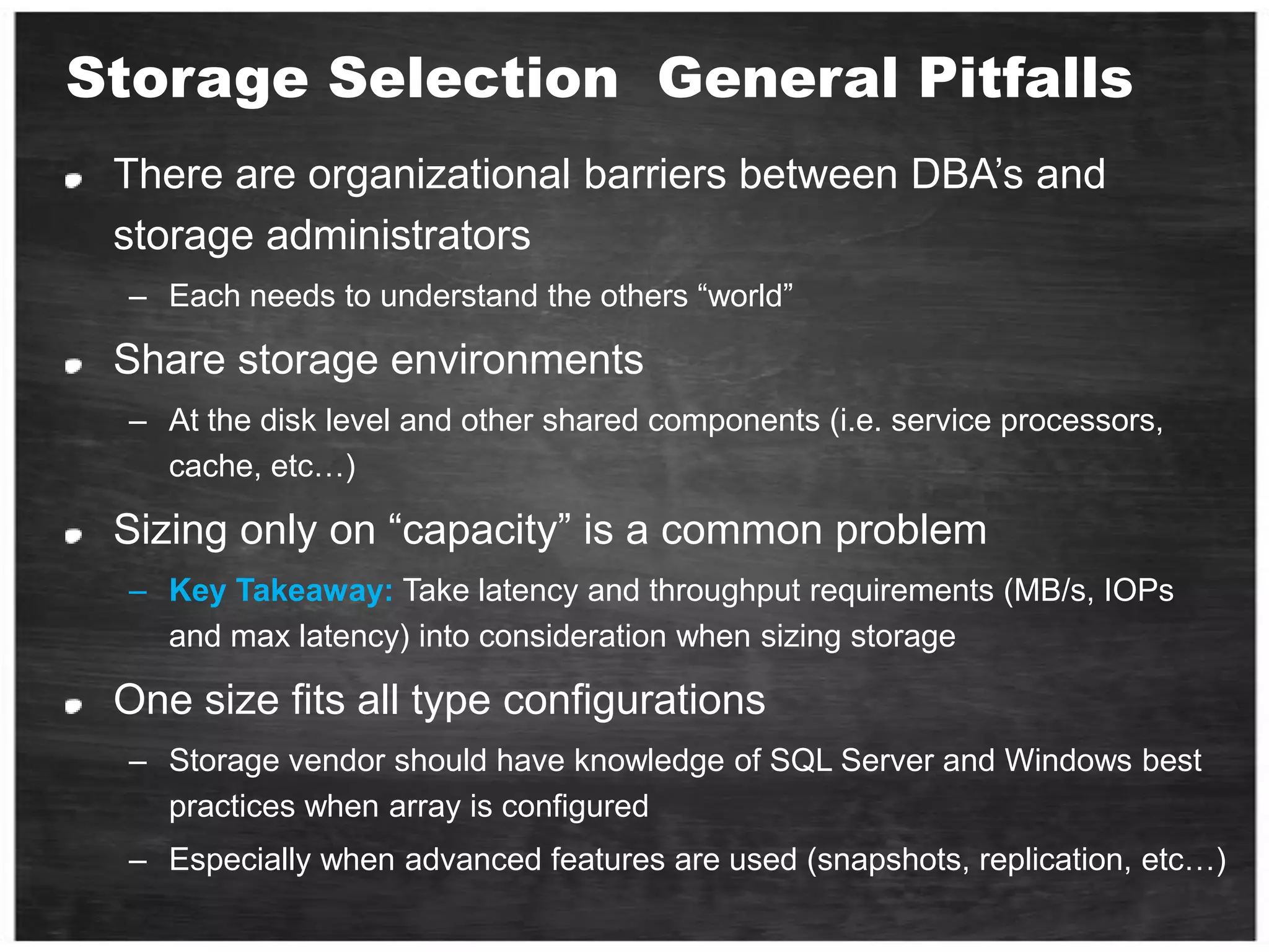 Monitoring - Windows View of I/OMake sure to capture all of these for the complete picture… 