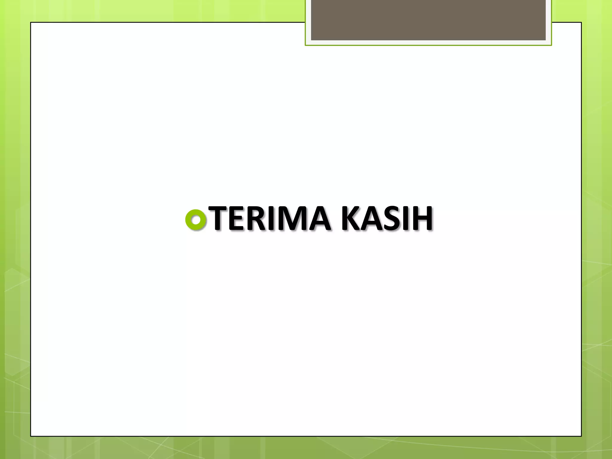 TERIMA KASIH
 