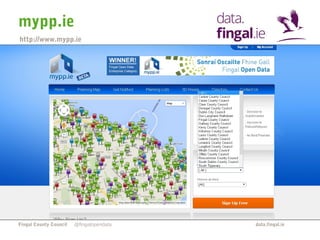 mypp.ie 
http://www.mypp.ie 
Fingal County Council data.fingal.ie 
@fingalopendata 
 