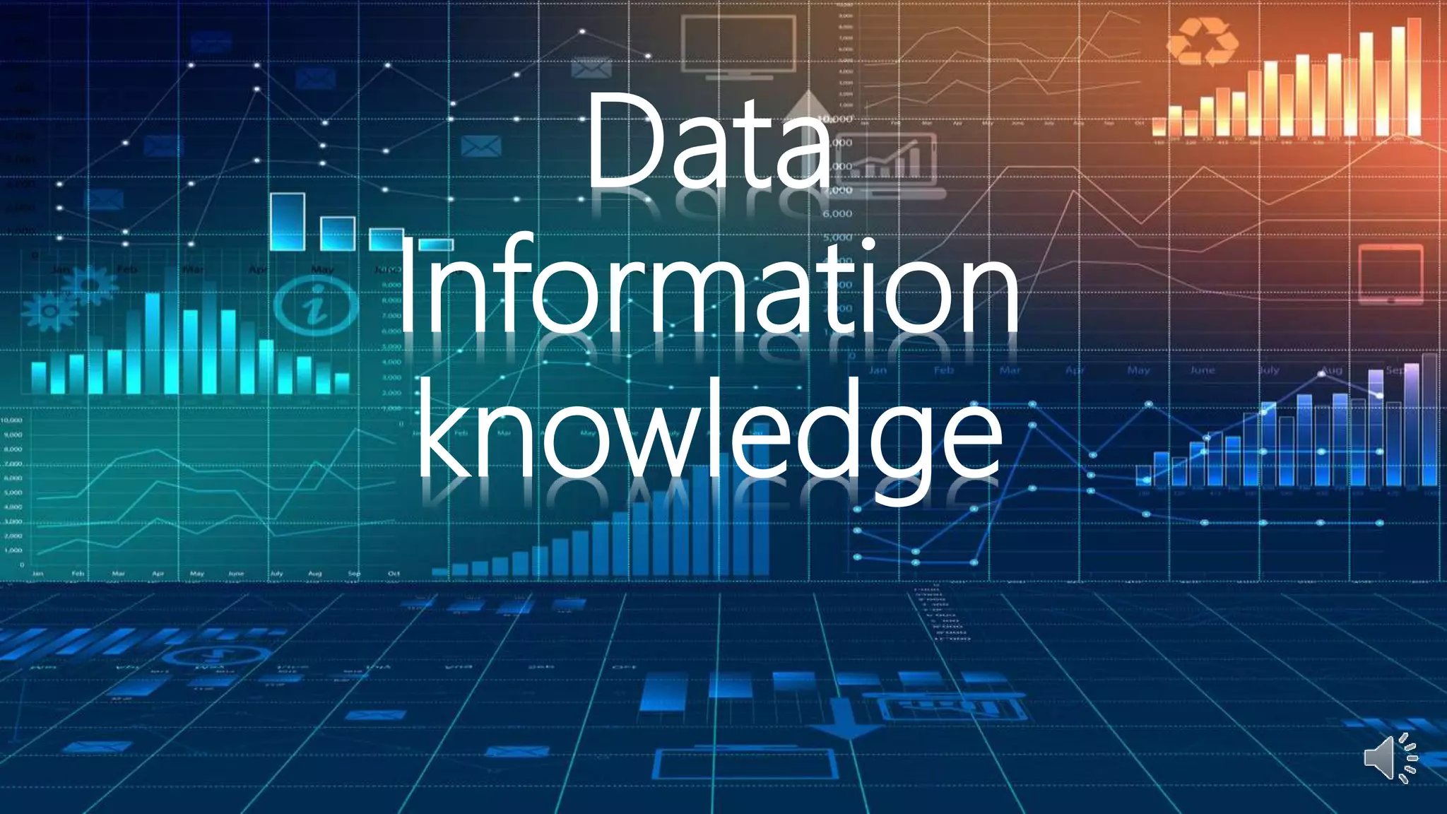 Data Information and Knowledge | PPT
