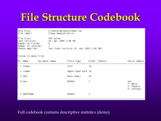 File Structure Codebook
Full codebook contains descriptive statistics (demo)
 
