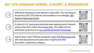 24/7 CFE WEBINAR SERIES, COHORT, & RESOURCES
WRI will be hosting one more webinar in early 2023. The recordings of
the pre...