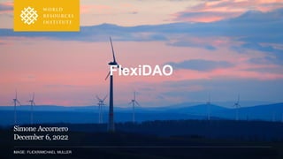 IMAGE: FLICKR/MICHAEL MULLER
FlexiDAO
Simone Accornero
December 6, 2022
 