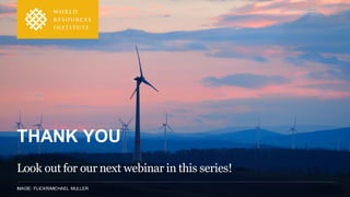 IMAGE: FLICKR/MICHAEL MULLER
THANK YOU
Look out for our next webinar in this series!
 