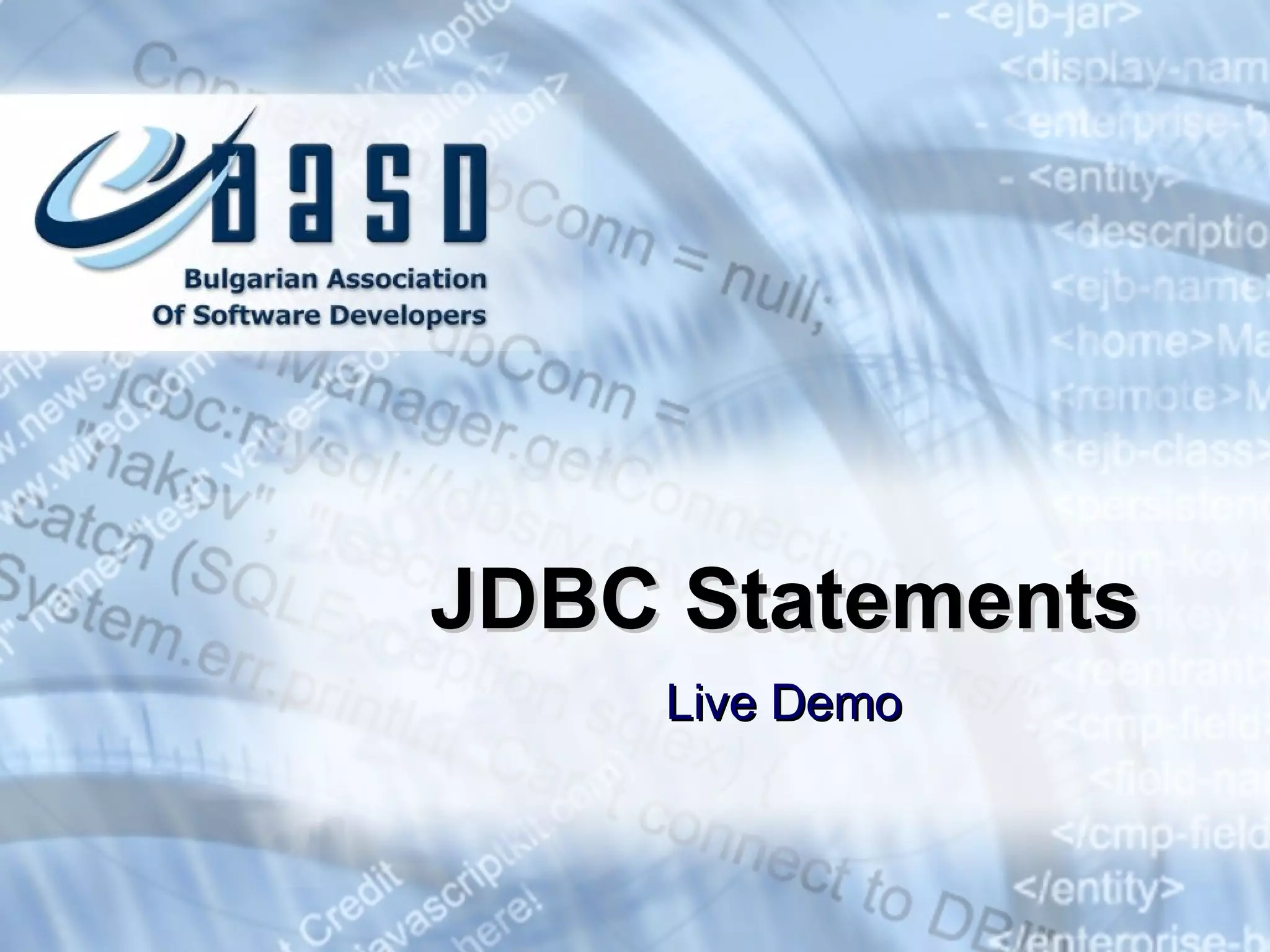 JDBC Statements Live Demo 