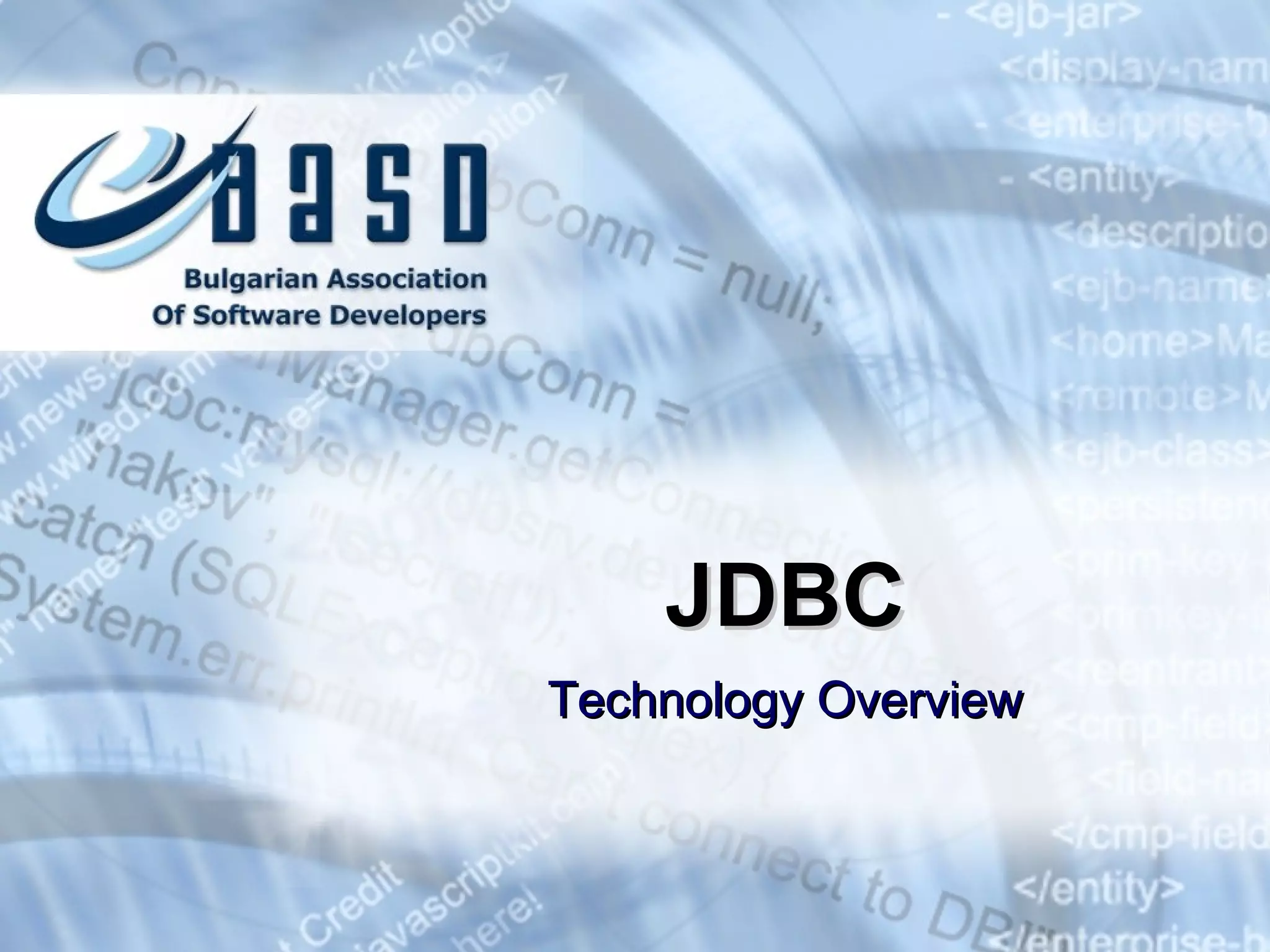 JDBC Technology Overview 
