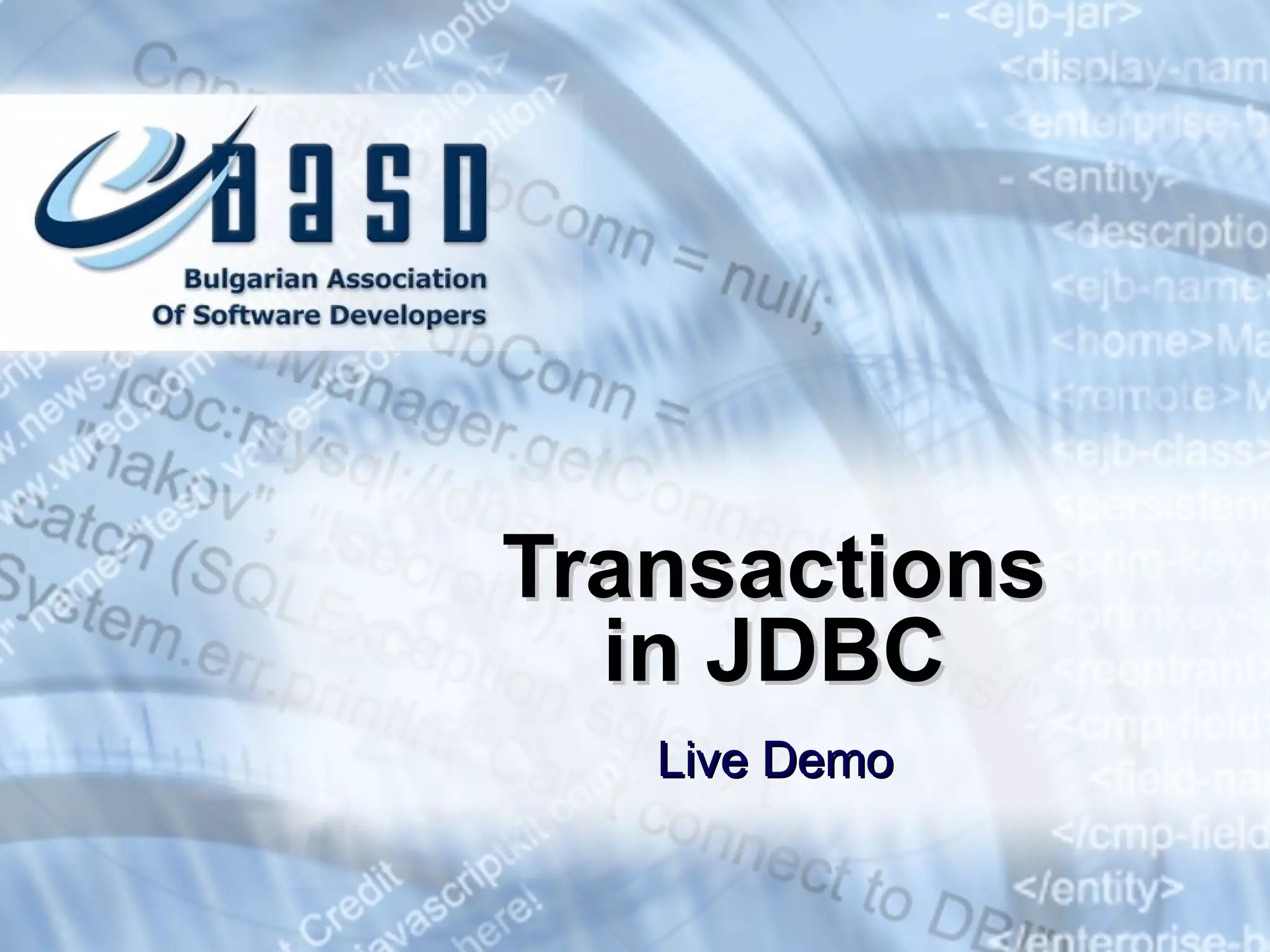 Transactions in JDBC Live Demo 