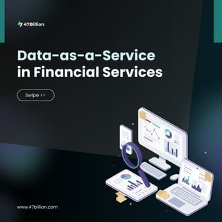 Data-as-a-Service in Financial Services -47Billion