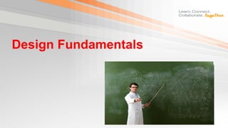 Design Fundamentals
 