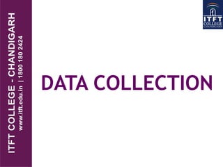 DATA COLLECTION
 