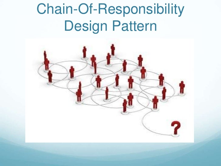 Learn the Chain of Responsibility Design Pattern