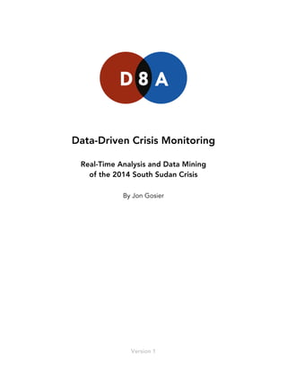 CRISIS

 

2014 CASE STUDY

Turning Online Activity into Actionable
Insights During Crisis Scenarios

 