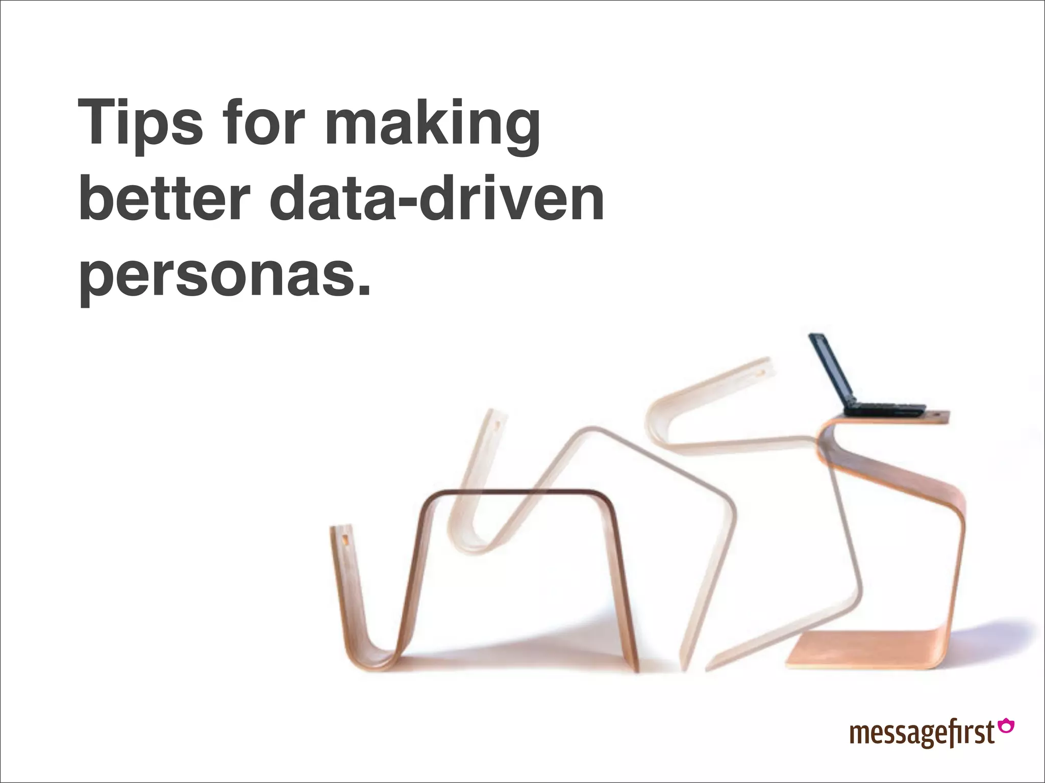 Data Driven Design Research Personas