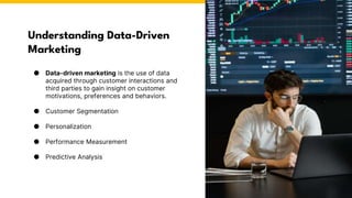 Data-Driven Marketing Using Analytics to Make Informed Decisions | PPTX