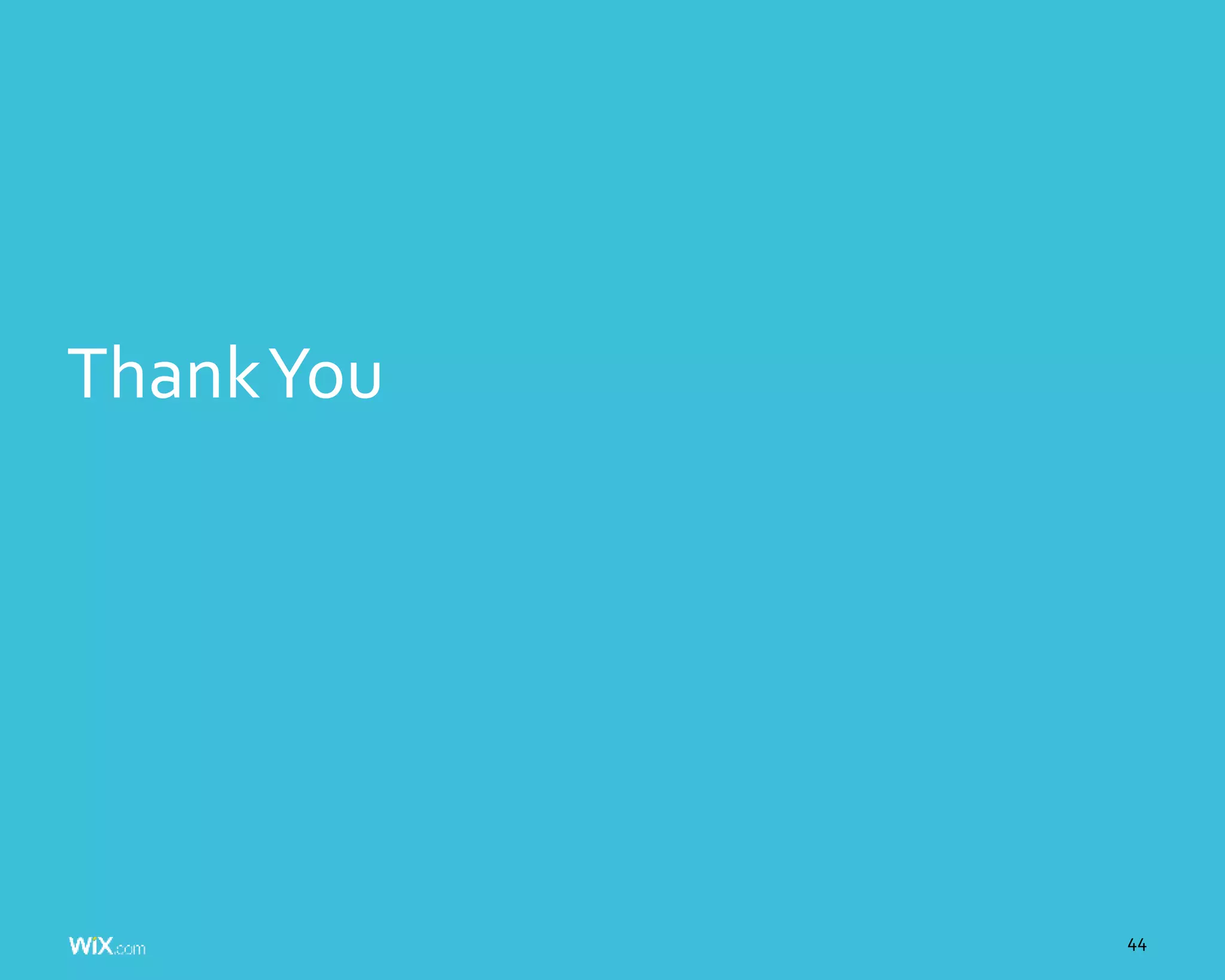 44
ThankYou
 