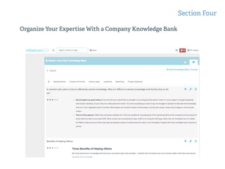 Organize Your Expertise With a Company Knowledge Bank
Section Four
 