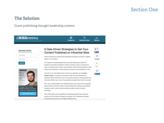 The Solution
Guest publishing thought leadership content.
Section One
 