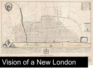 Vision of a New London
 