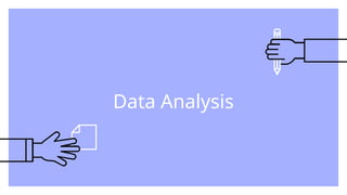 Data Analysis
 