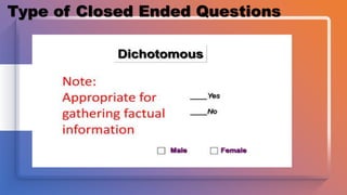 Type of Closed Ended Questions