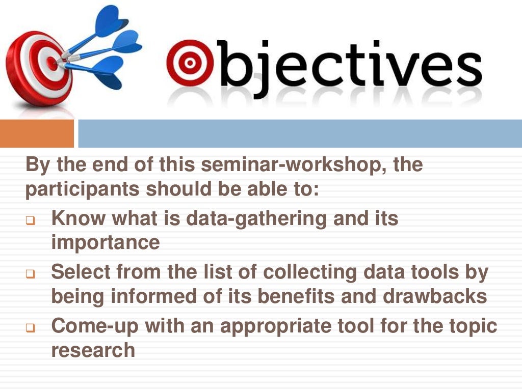 Data gathering tools and uses