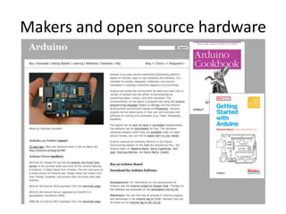 Makers and open source hardware
 