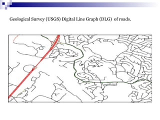 Geological Survey (USGS) Digital Line Graph (DLG) of roads.
 