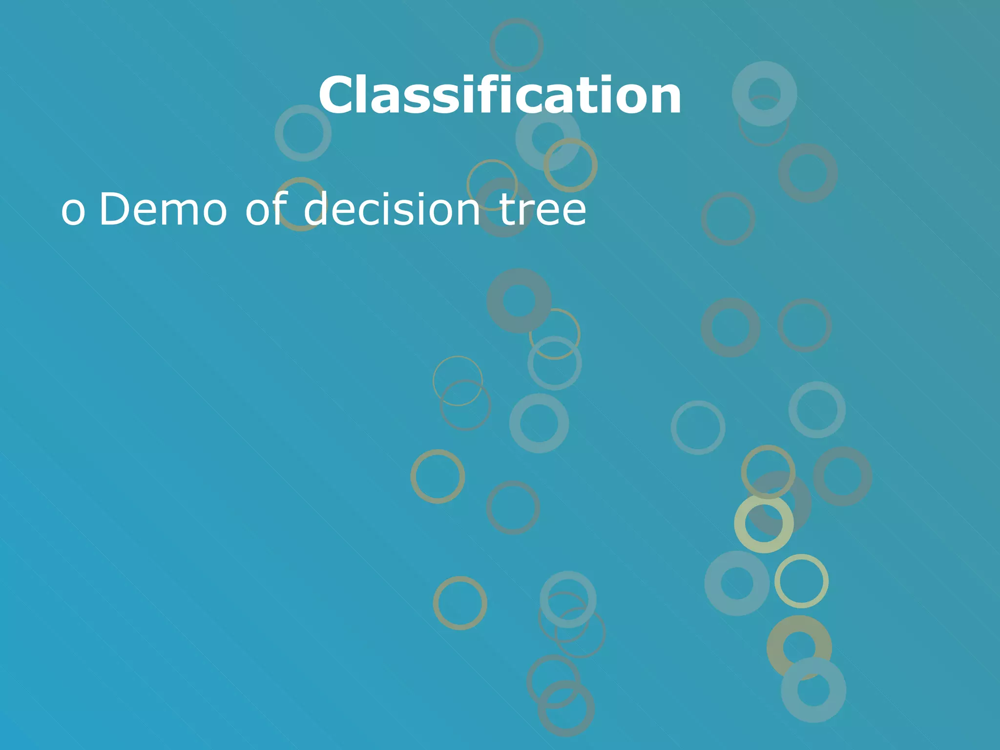 Classification Demo of decision tree 