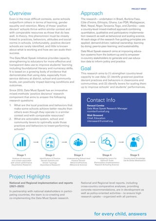Overview
Even in the most difficult contexts, some schools
outperform others in terms of learning, gender
equality and ret...