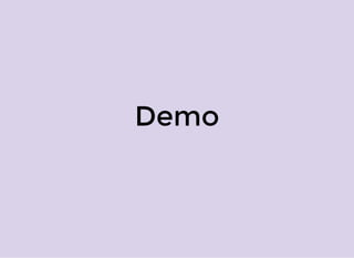 Demo
 