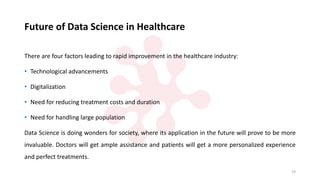 Data Science Deep Roots in Healthcare Industry | PDF