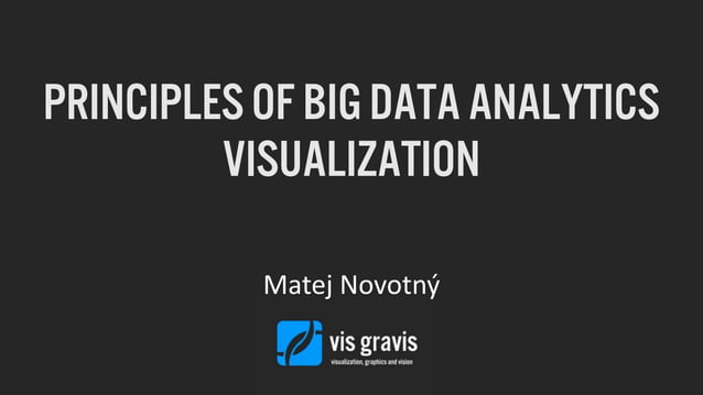 Principles of Big Data Analytics Visualization | PPT