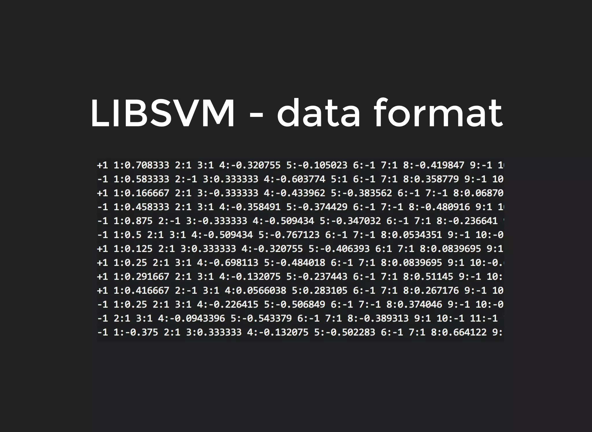 LIBSVM - data format
 