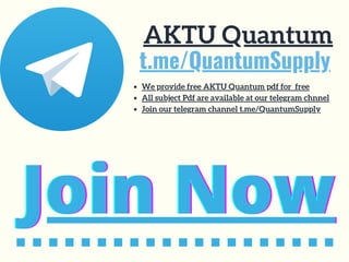 Join Now
Join Now
Join Now
t.me/QuantumSupply
AKTU Quantum
We provide free AKTU Quantum pdf for free
All subject Pdf are available at our telegram chnnel
Join our telegram channel t.me/QuantumSupply
 
