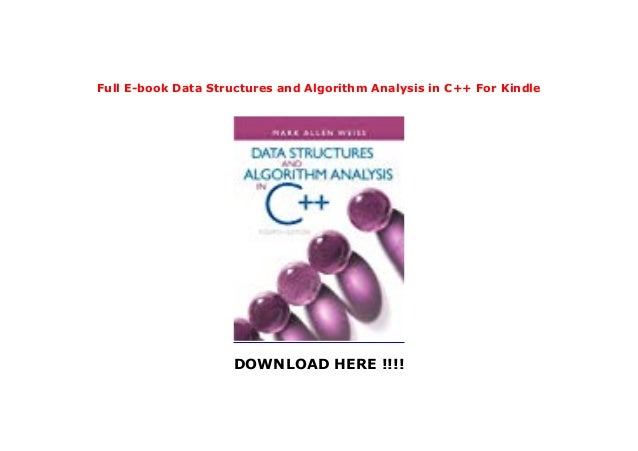 Full E Book Data Structures And Algorithm Analysis In C For Kind