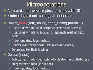 Microoperations <ul><li>An atomic unbreakable piece of work with DB </li></ul><ul><li>Minimal logical unit for logical und...