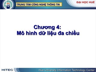 Chương 4:  Mô hình dữ liệu đa chiều 