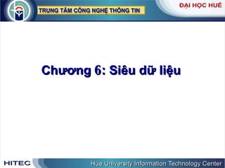 Chương  6:  Siêu   dữ   liệu   