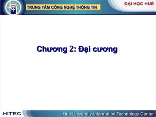 Chương  2:  Đại   cương   