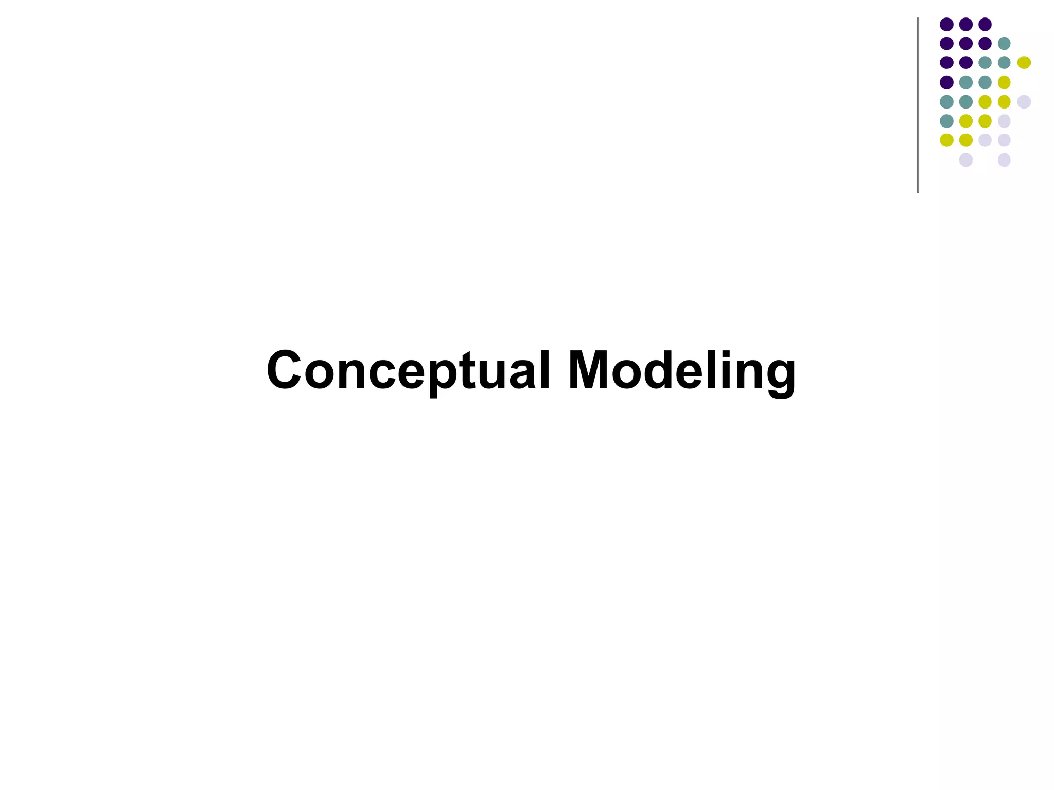 Conceptual Modeling 