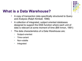 What is a Data Warehouse? <ul><li>A copy of transaction data specifically structured to Query and Analysis (Ralph Kimball,...