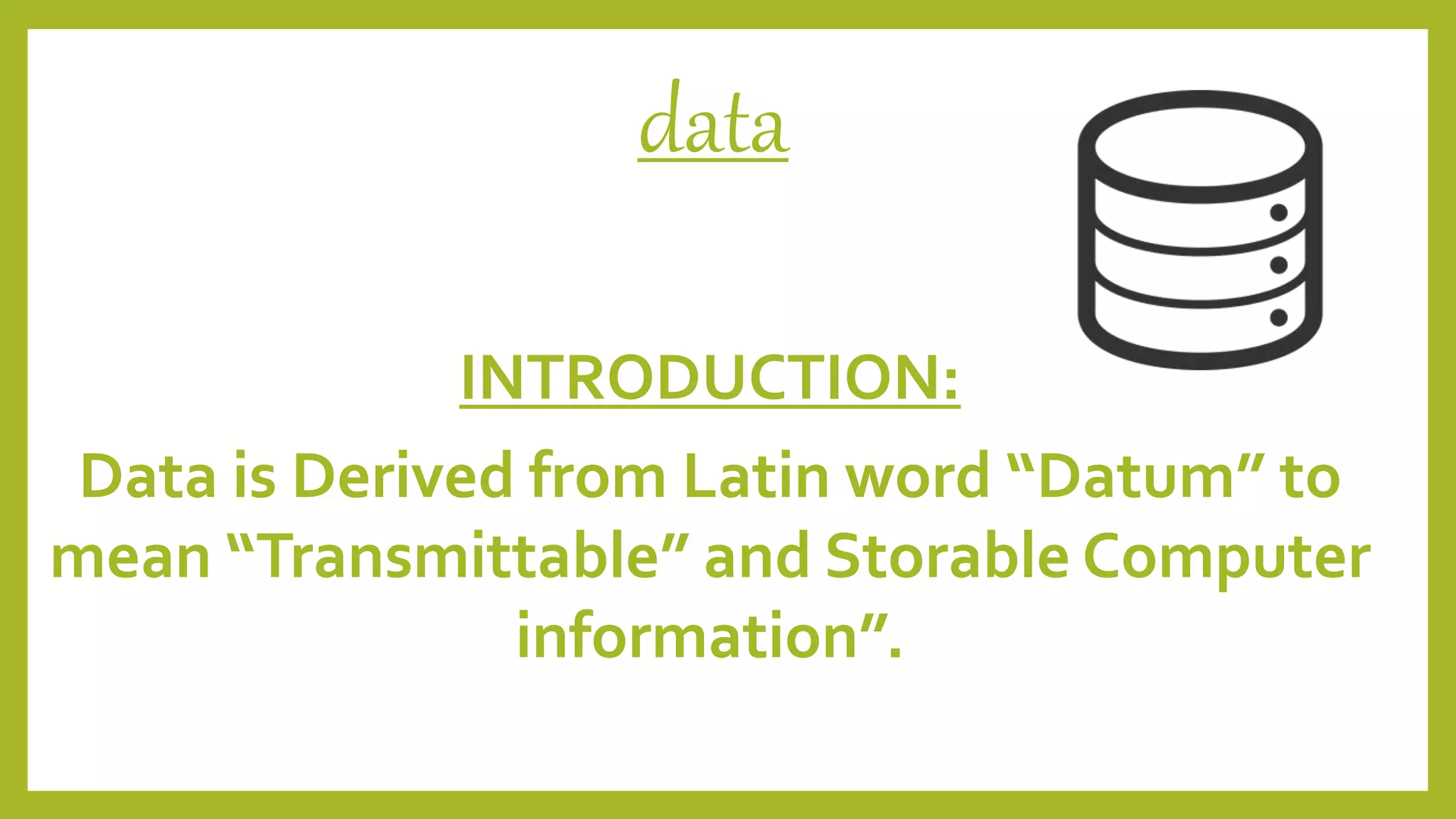 Data What is Data.. - Computer E Learning | PPT