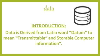 Data What is Data.. - Computer E Learning | PPT