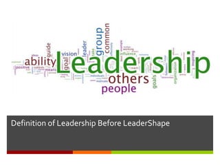Leadership objectives in use
