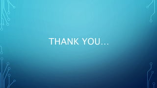 THANK YOU…
 